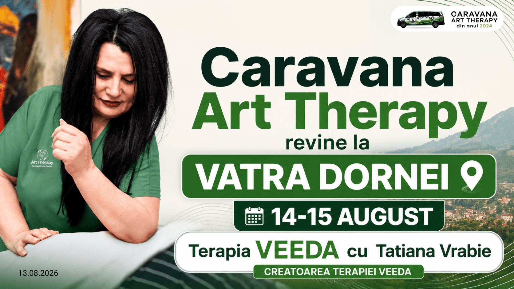 Vatra Dornei – 2 zile speciale: Tatiana Vrabie vine cu Terapia VEEDA