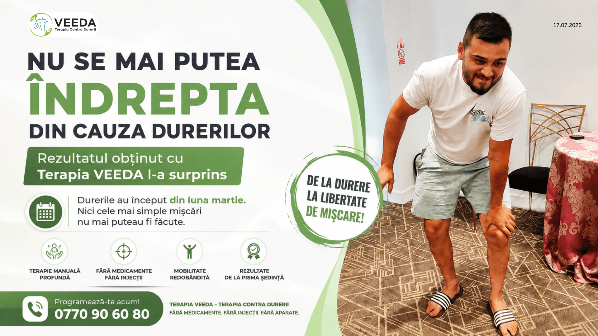 Din luna martie trăia cu dureri și mergea aplecat. După o ședință de Terapia VEEDA, a făcut chiar și flotări